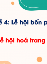 Bài 8 Lễ hội hoá trang (Tiết 1)